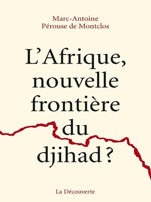 cover image of L'Afrique, nouvelle frontière du djihad ?